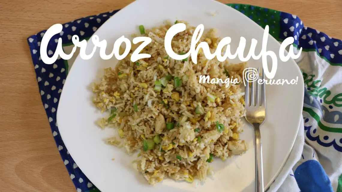 impara a preparare la ricetta peruviana dell'arroz chaufa